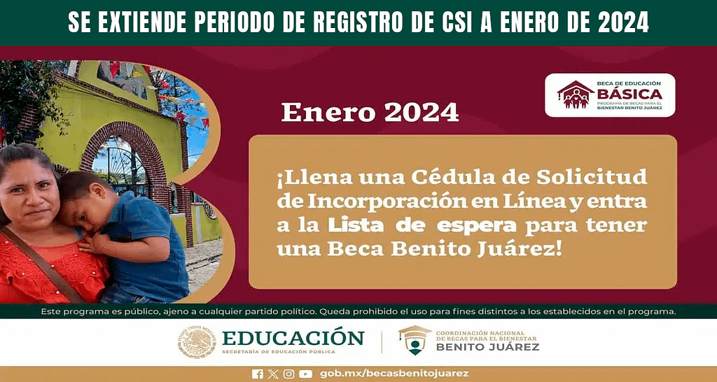 Se extiende periodo de registro de CSI a Enero de 2024